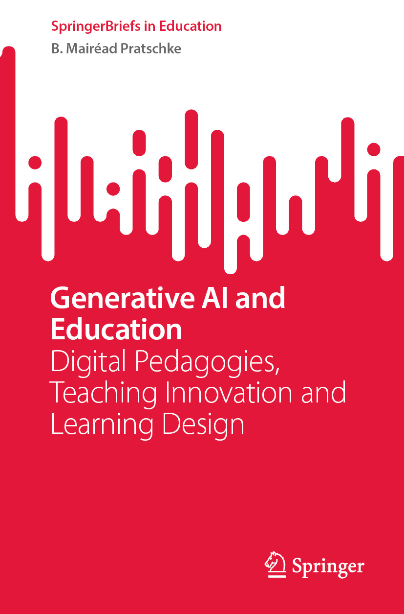 Generative AI and Education: Digital Pedagogies, Teaching Innovation and Learning Design